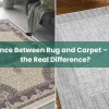 Difference Between Rug and Carpet – What’s the Real Difference? Difference Between Rug and Carpet – What’s the Real Difference