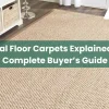 Sisal Floor Carpets Explained: A Complete Buyer’s Guide Sisal Floor Carpets Explained A Complete Buyer’s Guide